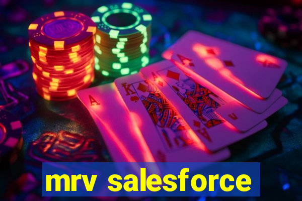 mrv salesforce